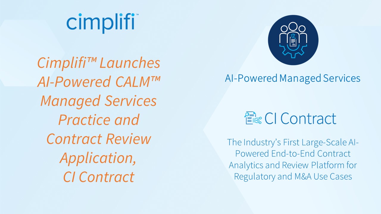 Cimplifi&trade; Launches AI-Powered CALM&trade; Managed Services Practice and Contract Review Application, CI Contract